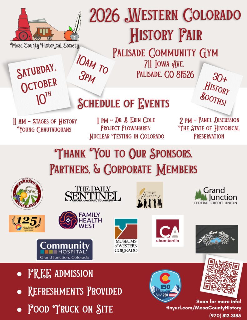 Mesa County Historical Society is hosting a History Fair on October 10th from 10am to 3pm.